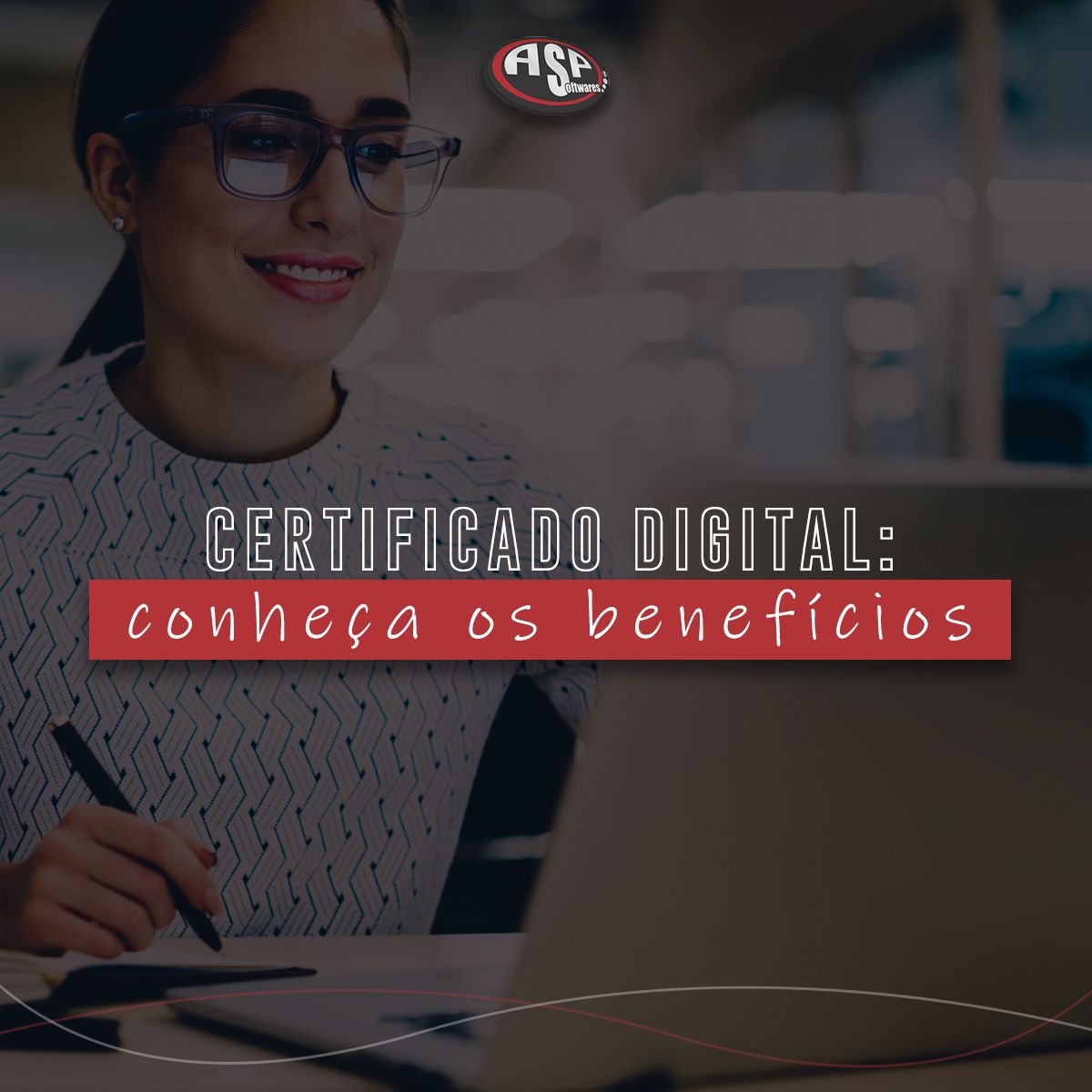 Certificado Digital: conheça os benefícios